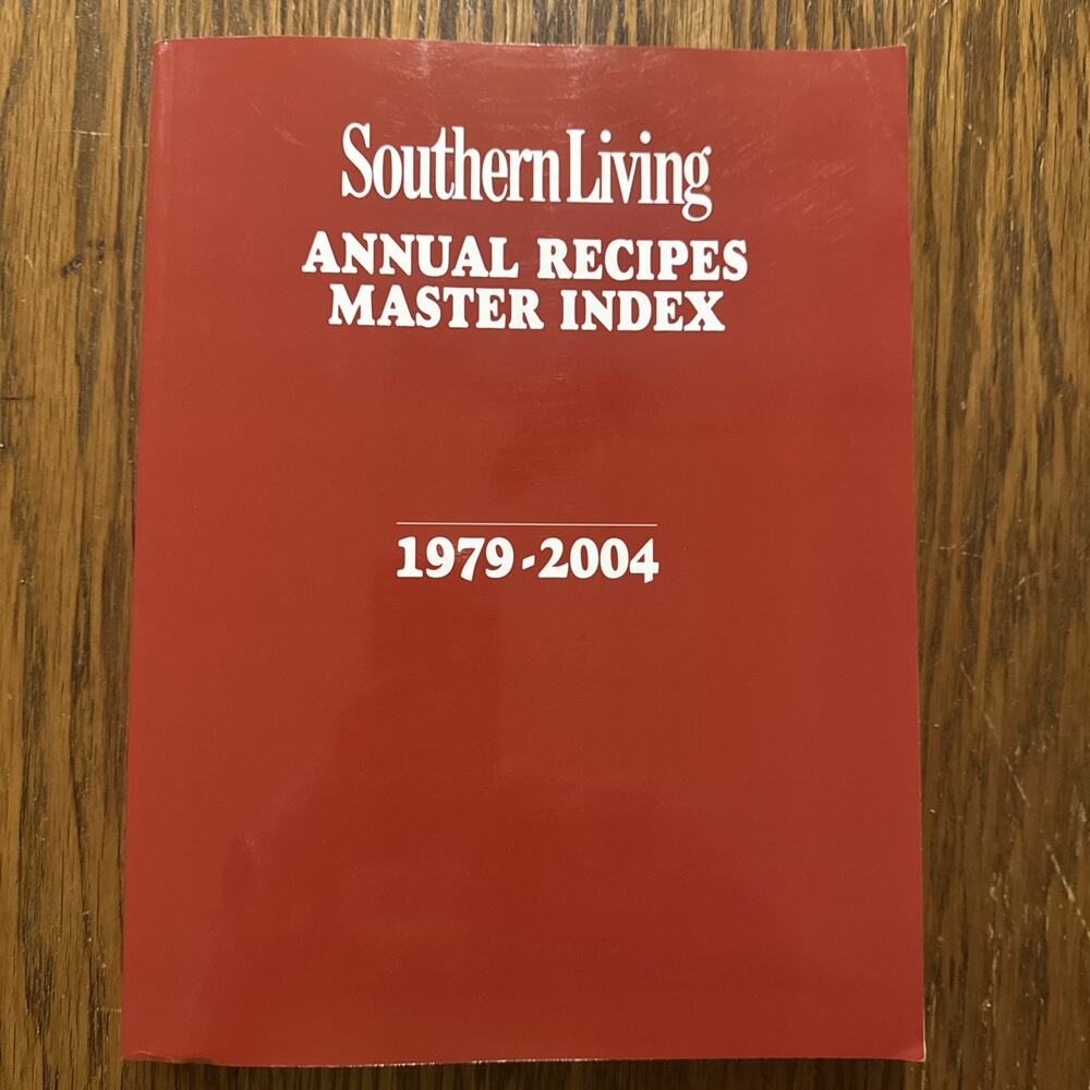Southern Living Annual Recipes Master Index 1979-2004 Oxmoor House Vintage